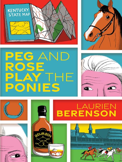 Title details for Peg and Rose Play the Ponies by Laurien Berenson - Wait list